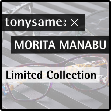 tonysame: x MORITA MANABU Limited Collection