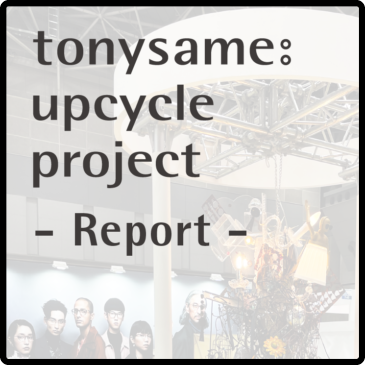 tonysame: upcycle project – report