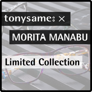 tonysame: x MORITA MANABU Limited Collection - tonysame